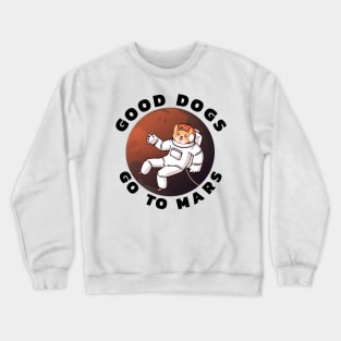 Dogecoin to Mars Funny Doge Coin to the Moon Crewneck Sweatshirt